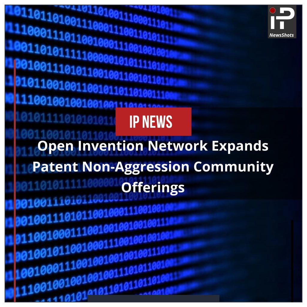 Open Invention Network Expands Patent Non-aggression Community Offerings