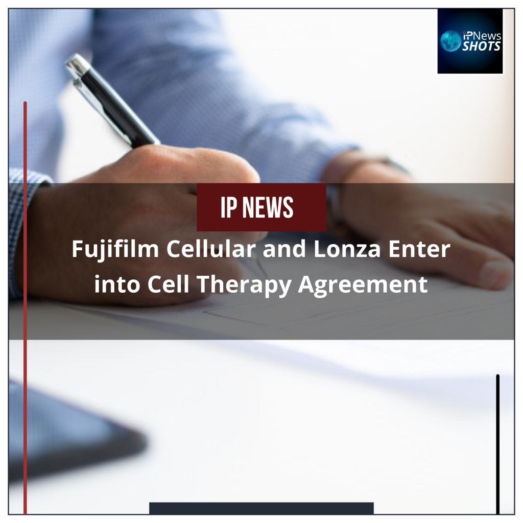 Fujifilm Cellular and Lonza Enter into Cell Therapy Agreement