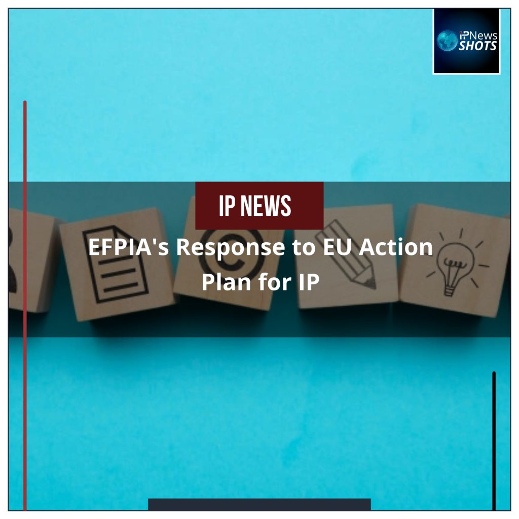 EFPIA’s Response to EU Action Plan for IP