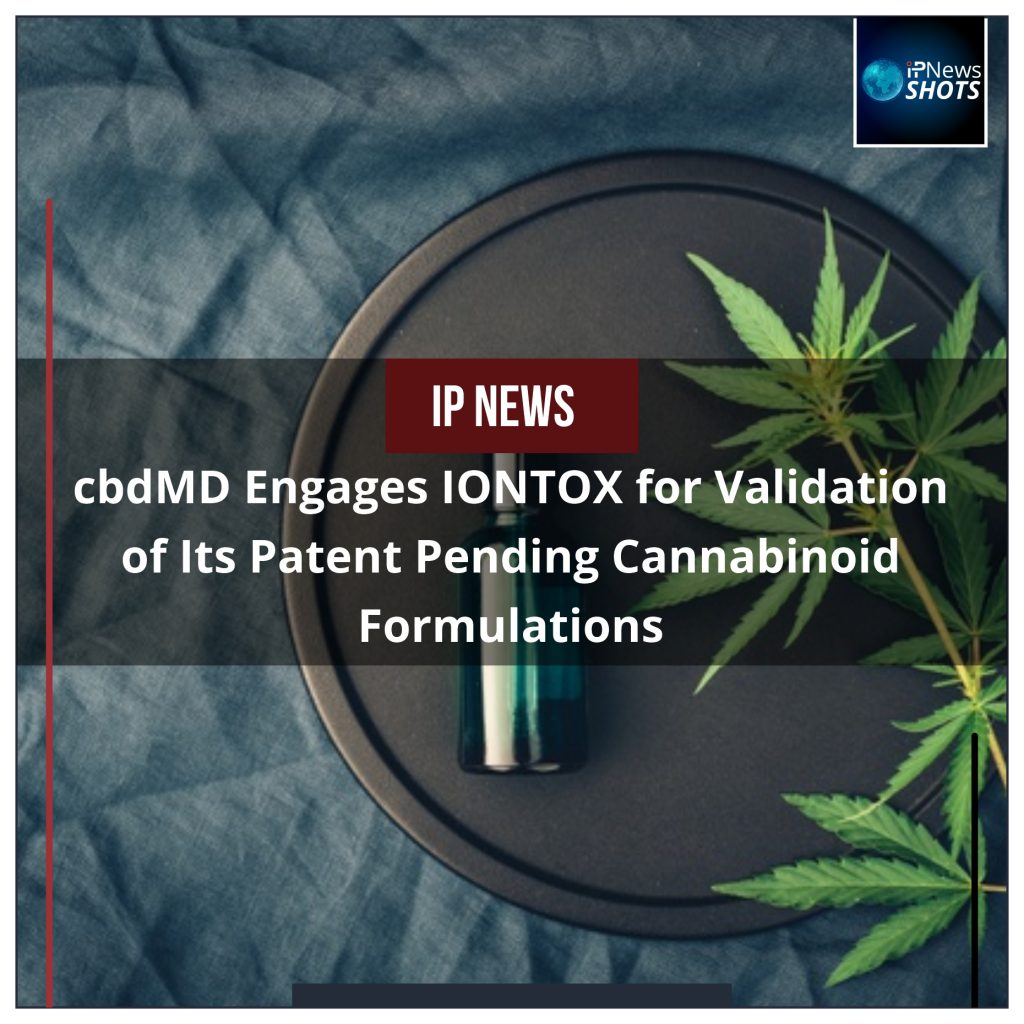 cbdMD Engages IONTOX for Validation of Its Patent Pending Cannabinoid Formulations