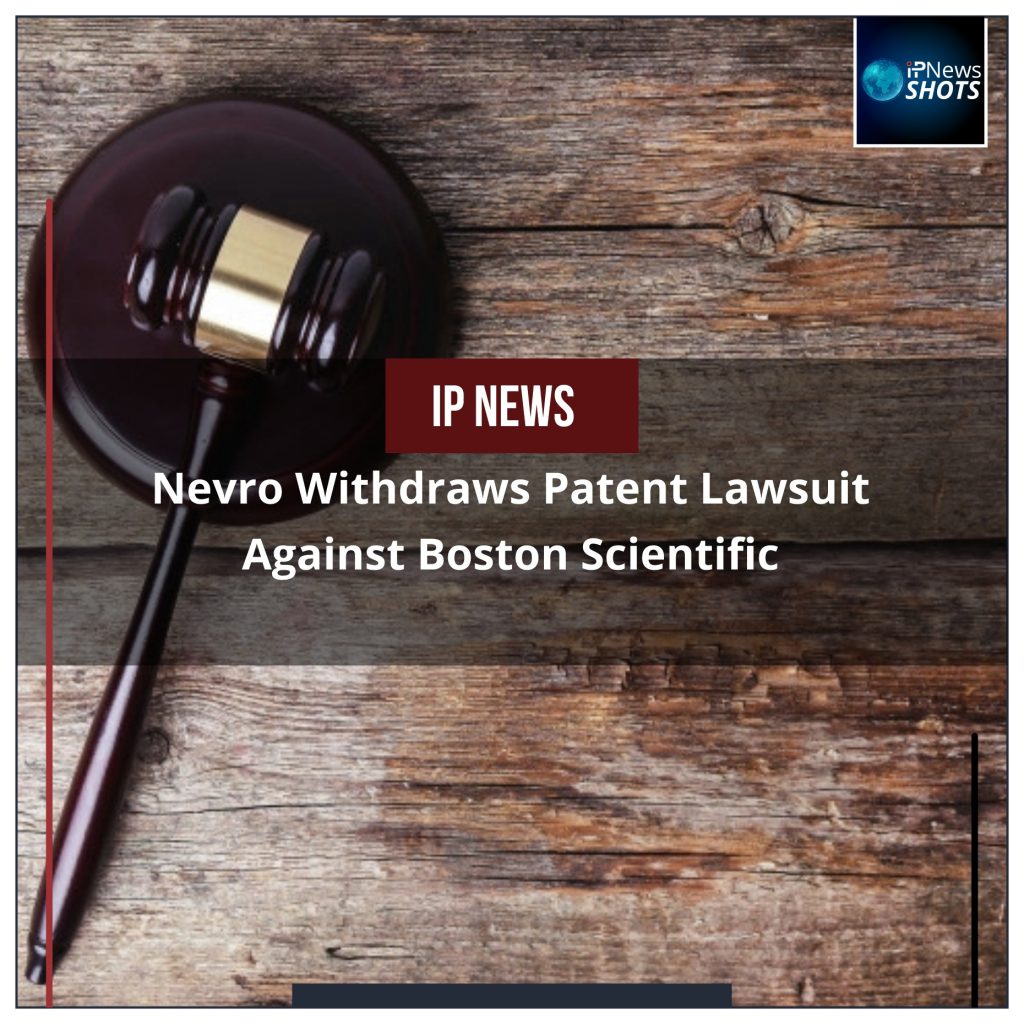 Nevro Withdraws Patent Lawsuit against Boston Scientific