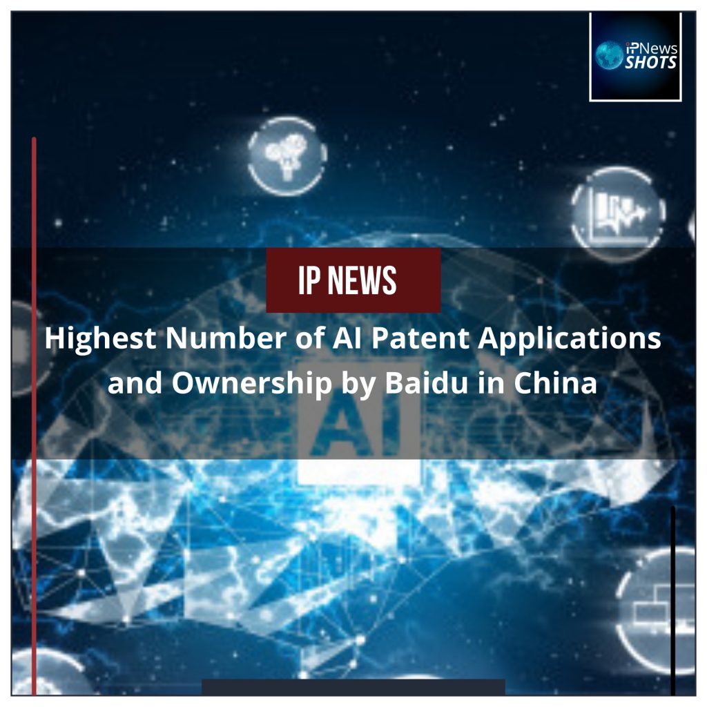 Highest Number of AI Patent Applications and Ownership by Baidu in China