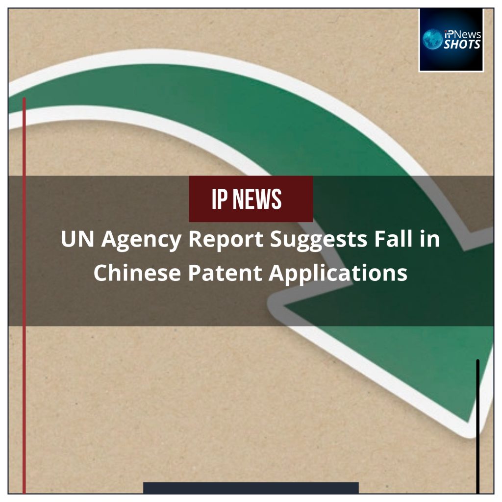 UN Agency Report Suggests Fall in Chinese Patent Applications