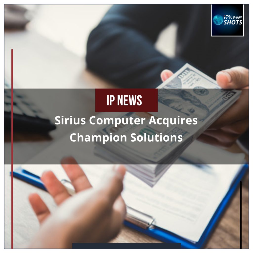 Sirius Computer Acquires Champion Solutions