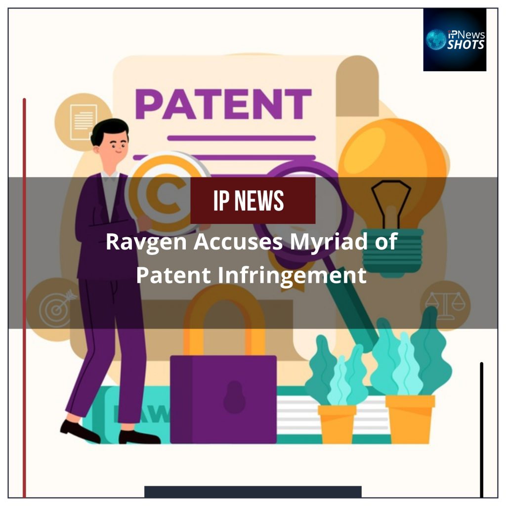 Ravgen Accuses Myriad of Patent Infringement