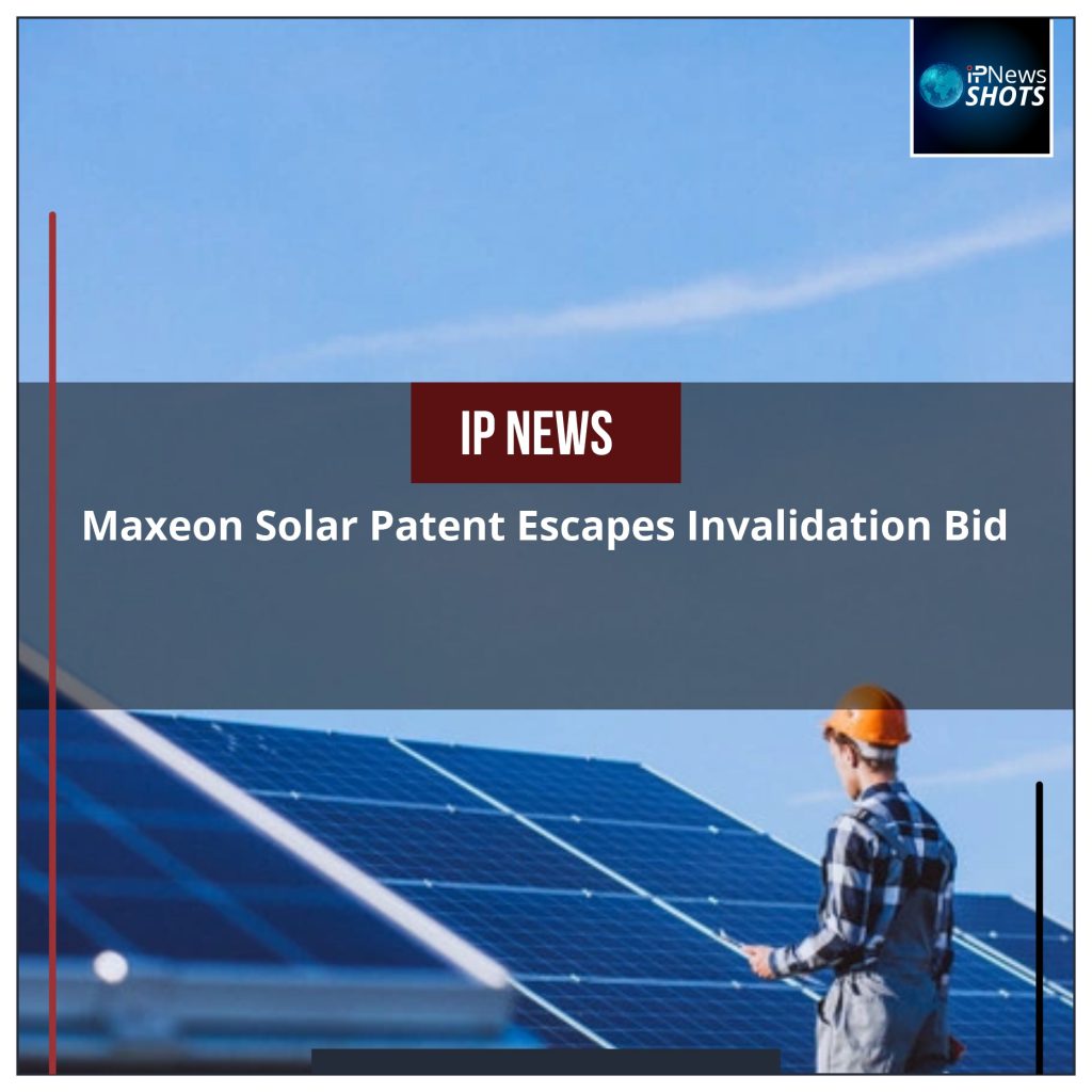 Maxeon Solar Patent Escapes Invalidation Bid