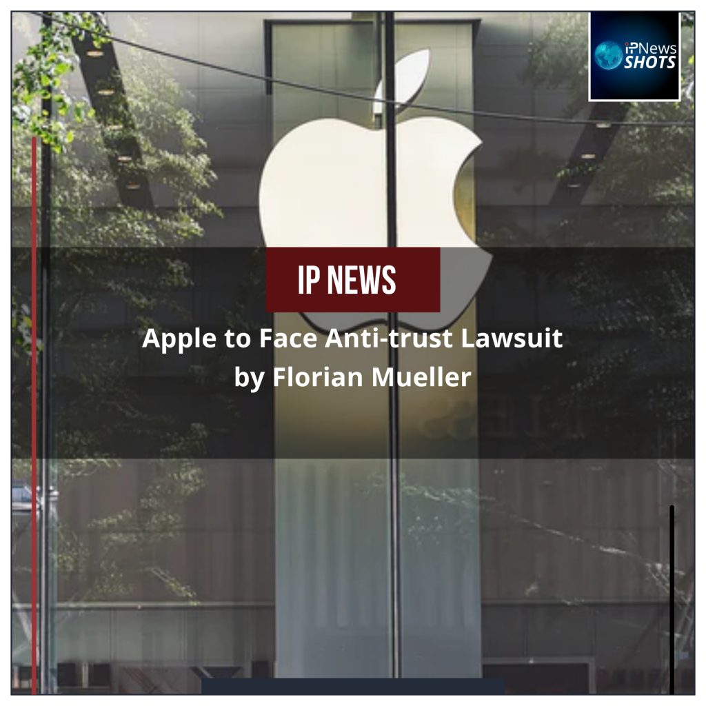 Apple to Face Anti-trust Lawsuit by Florian Mueller