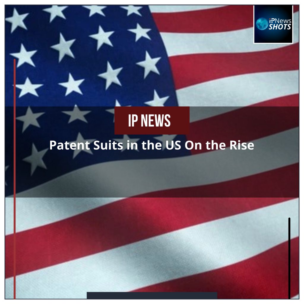 Patent Suits in the US On the Rise