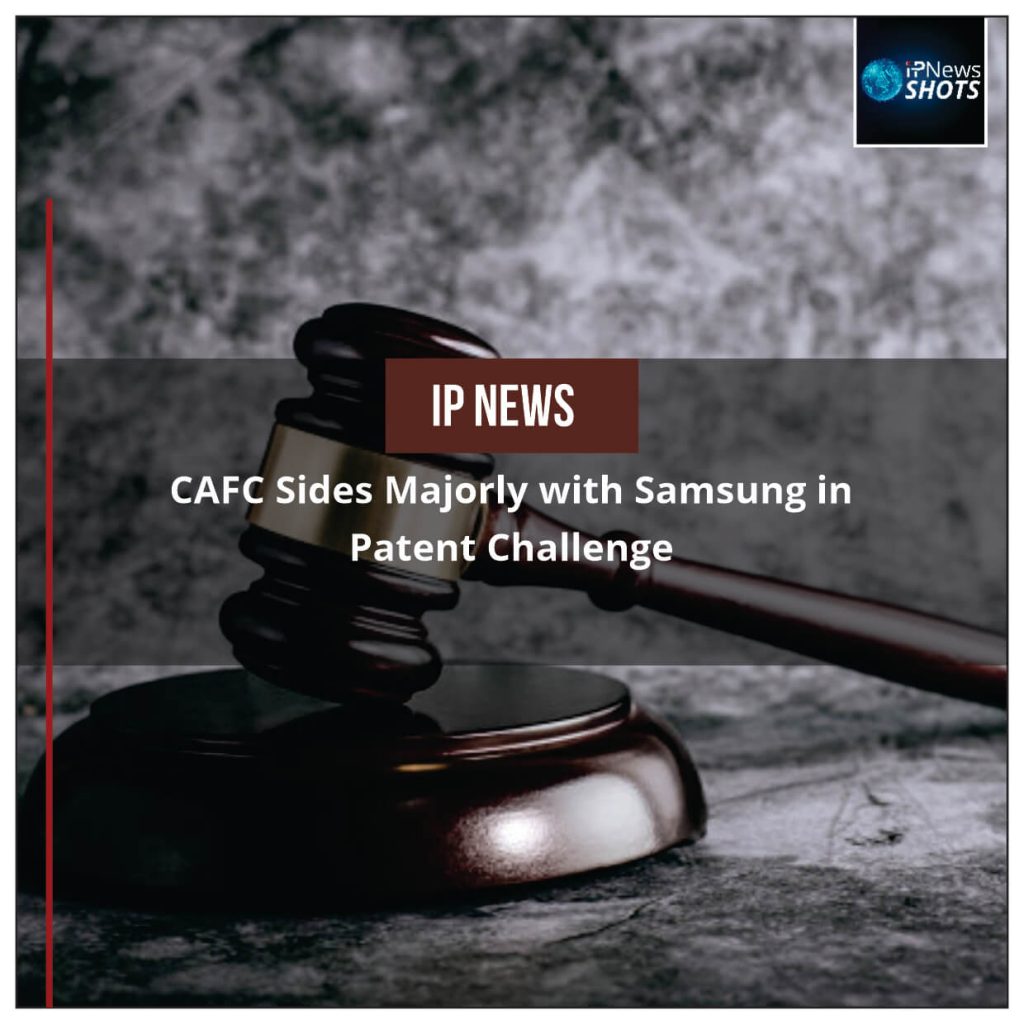 CAFC Sides Majorly with Samsung in Patent Challenge