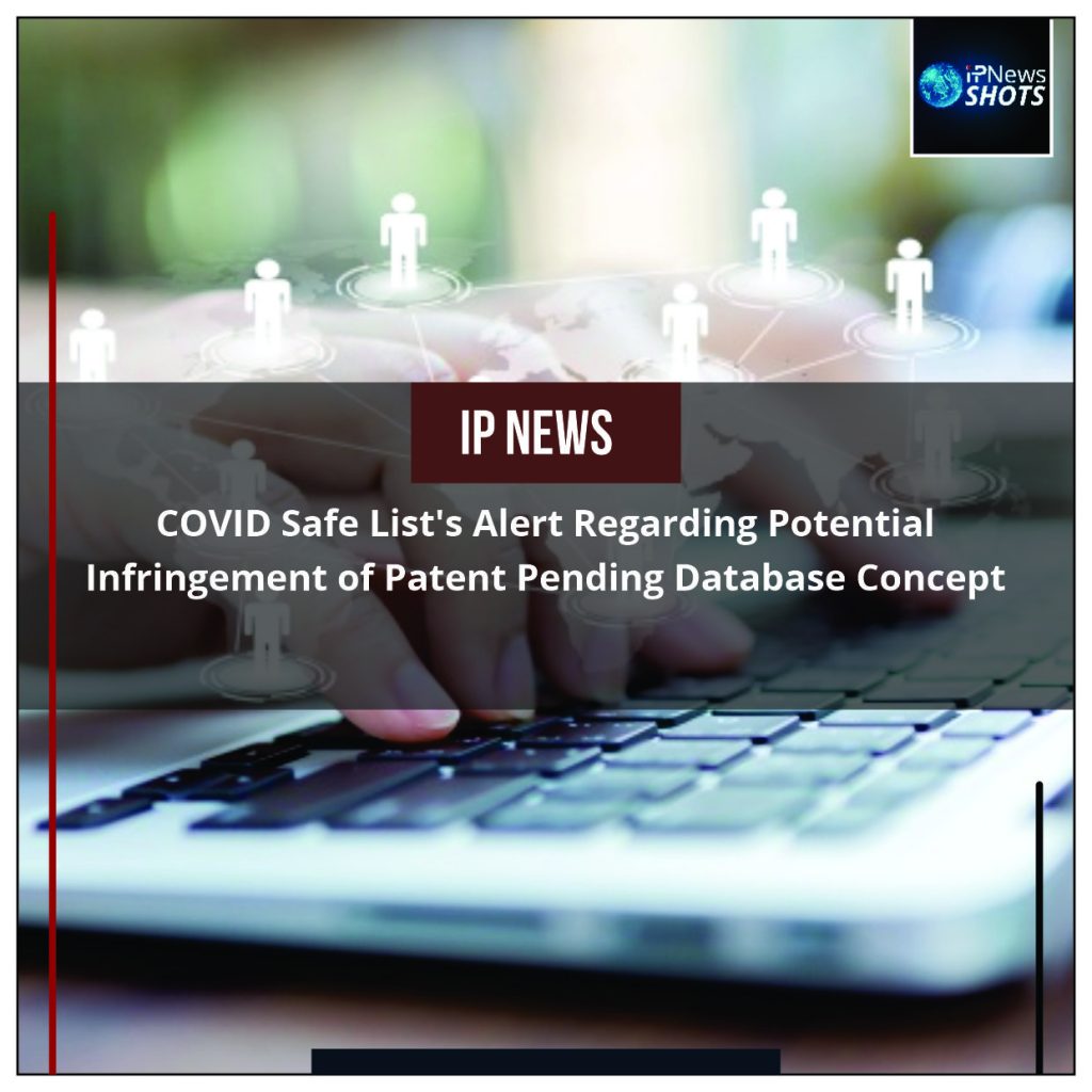 COVID Safe List’s Alert Regarding Potential Infringement of Patent Pending Database Concept