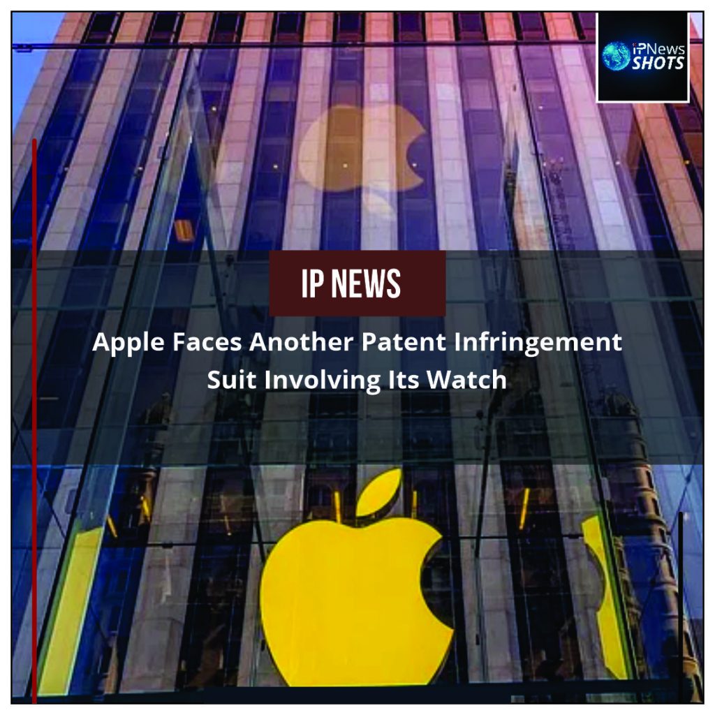Apple Faces Another Patent Infringement Suit Involving Its Watch