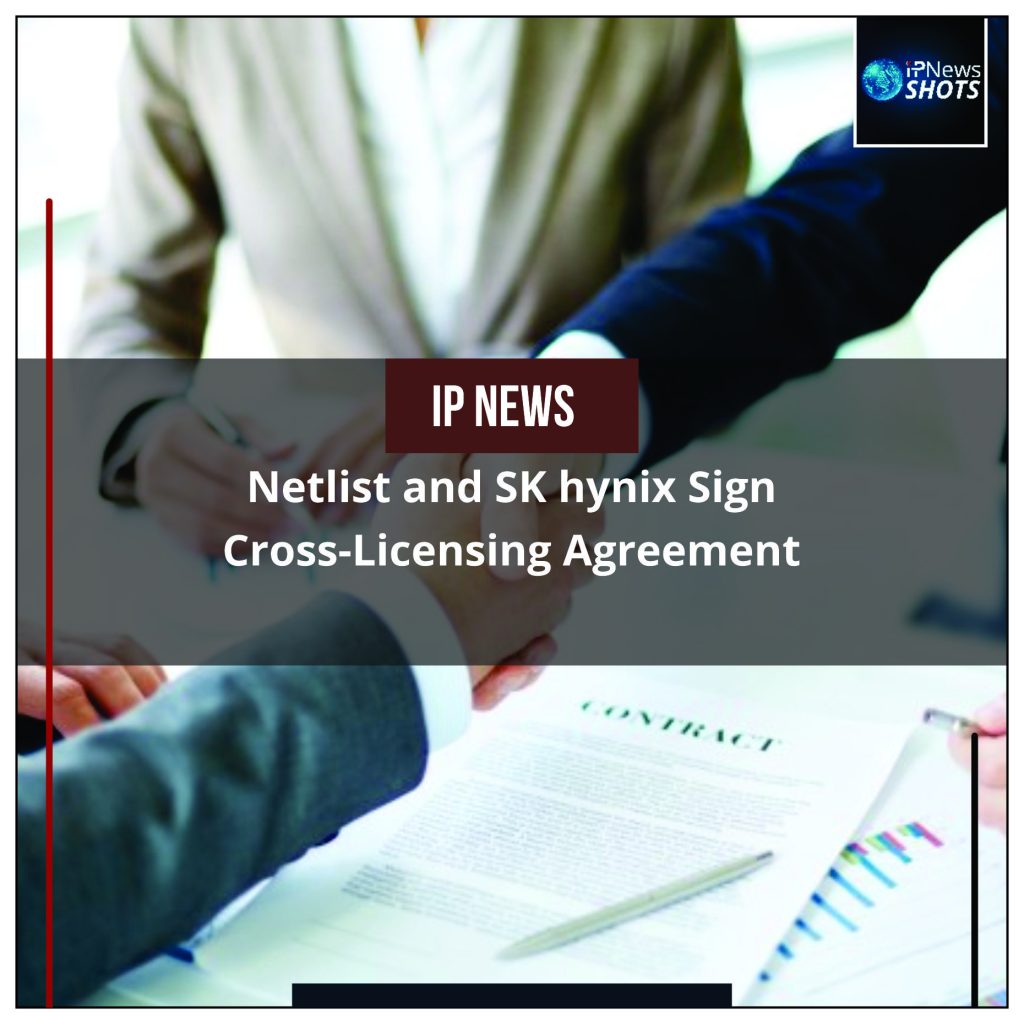 Netlist and SK hynix Sign Cross-Licensing Agreement