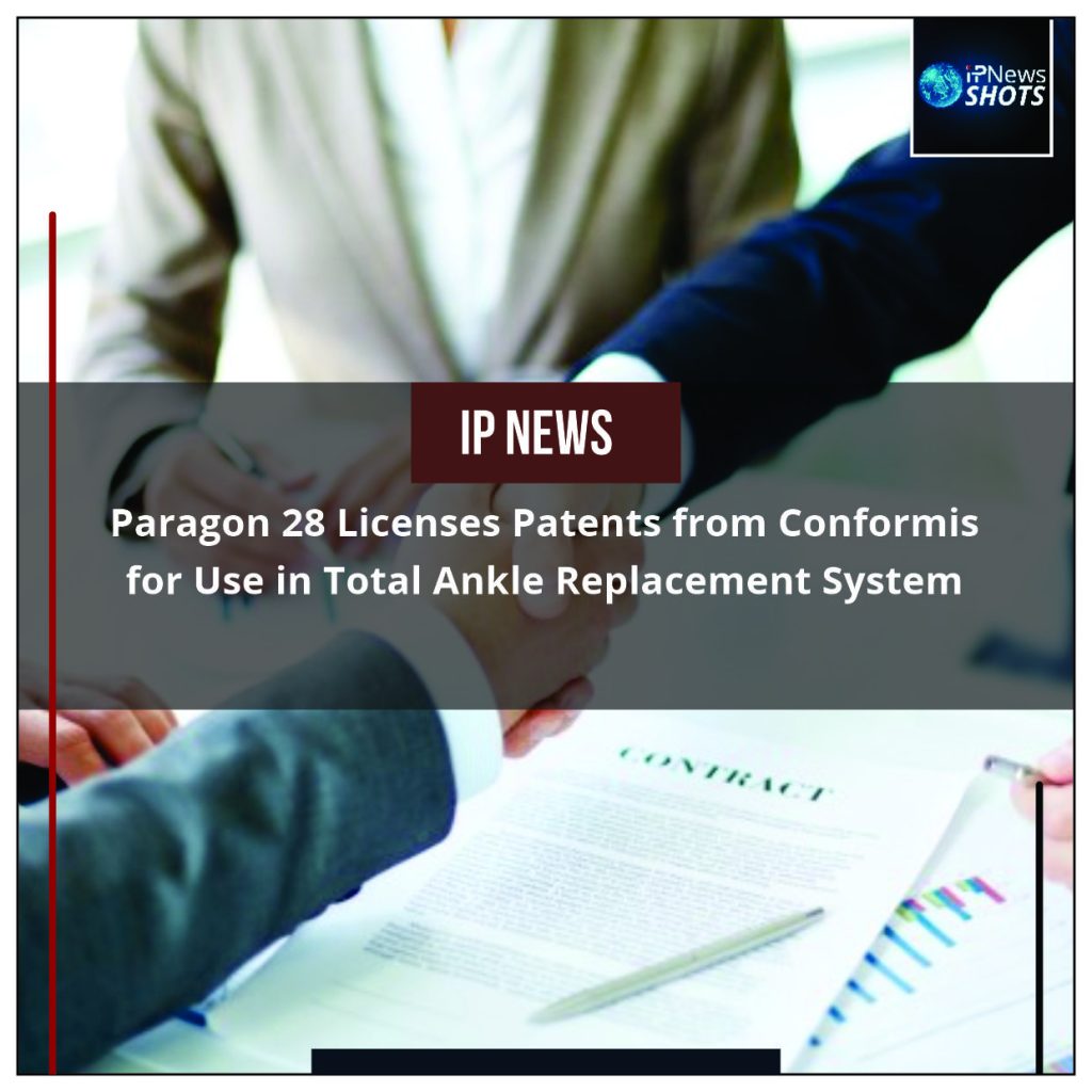 Paragon 28 Licenses Patents from Conformis for Use in Total Ankle Replacement System