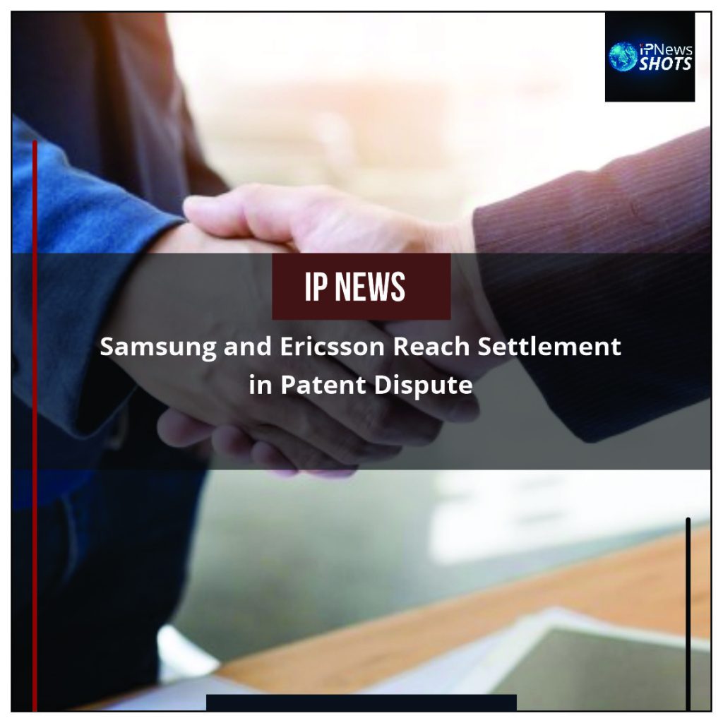 Samsung and Ericsson Reach Settlement in Patent Dispute