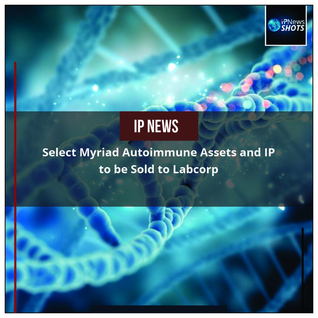 Select Myriad Autoimmune Assets and IP to be Sold to Labcorp