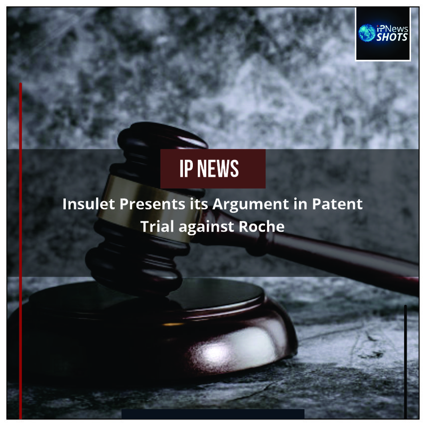 Insulet Presents its Argument in Patent Trial against Roche