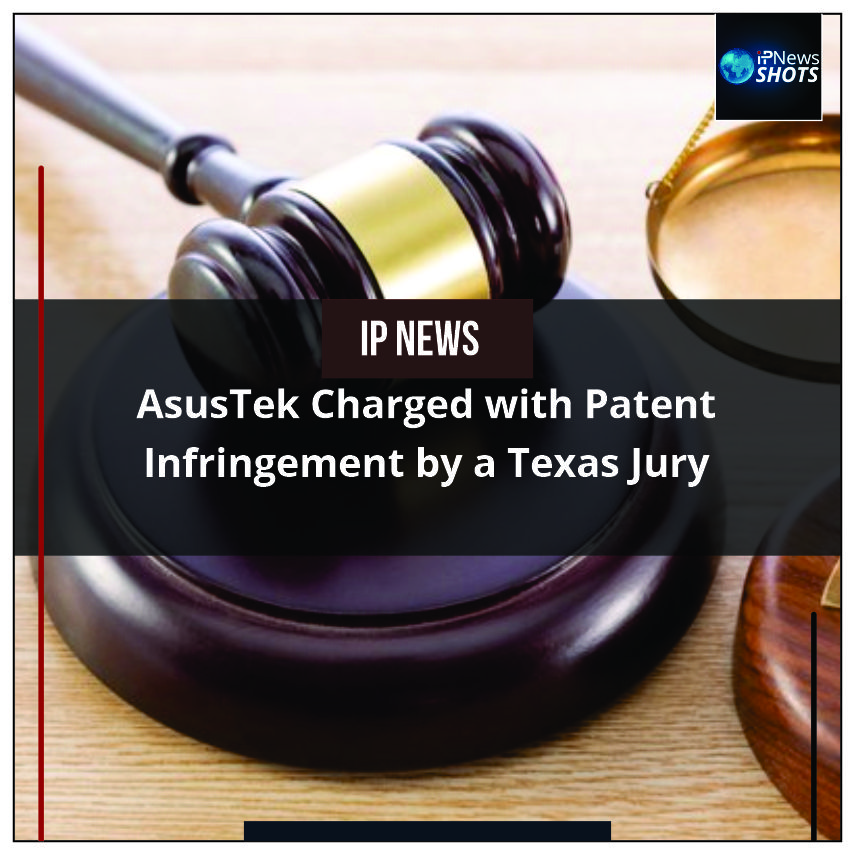 AsusTek Charged with Patent Infringement by a Texas Jury