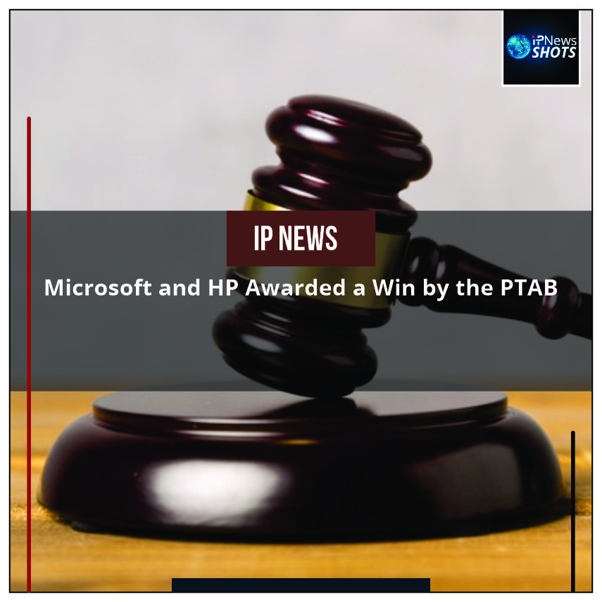 Microsoft and HP Awarded a Win by the PTAB