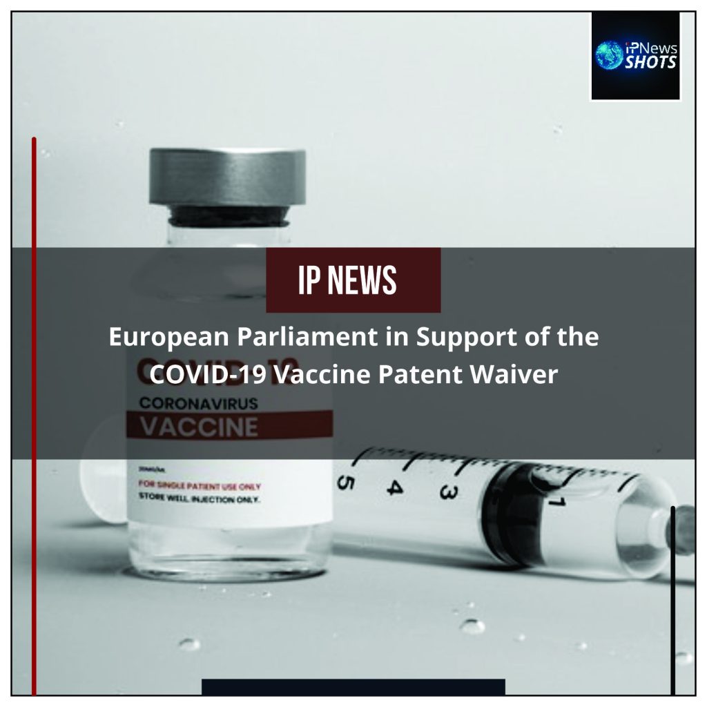 European Parliament in Support of the COVID-19 Vaccine Patent Waiver