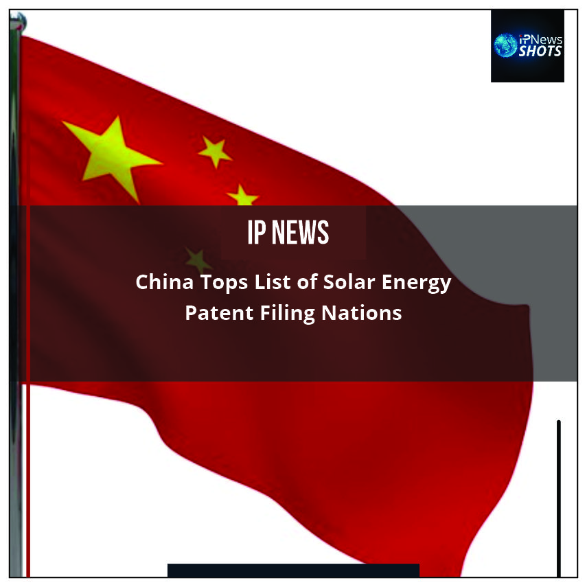 China Tops List of Solar Energy Patent Filing Nations