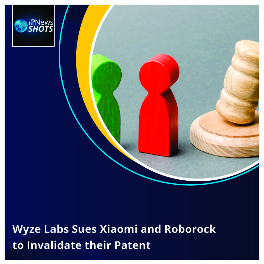 Wyze Labs Sues Xiaomi and Roborock to Invalidate their Patent