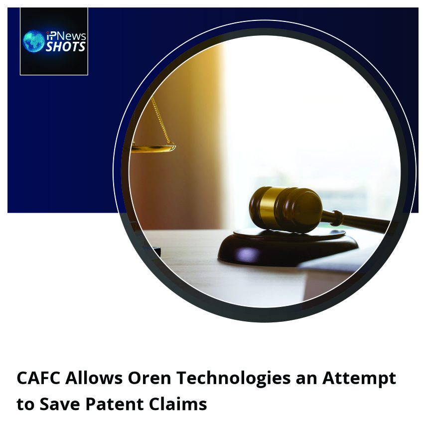 CAFC Allows Oren Technologies an Attempt to Save Patent Claims