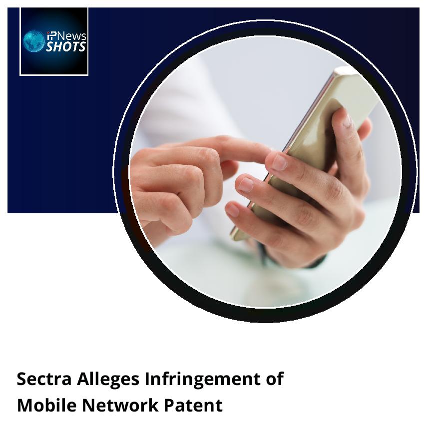 Sectra Alleges Infringement of Mobile Network Patent