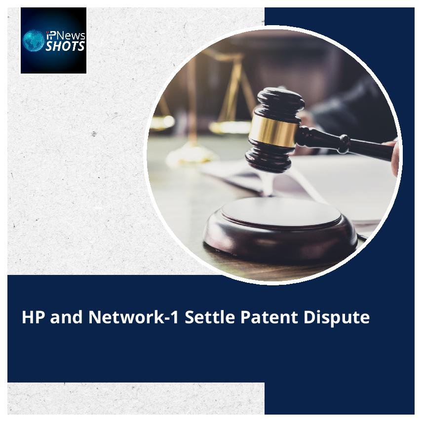 HP and Network-1 Settle Patent Dispute