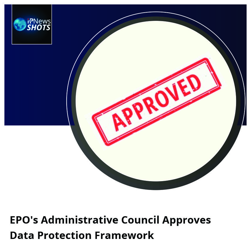 EPO’s Administrative Council Approves Data Protection Framework