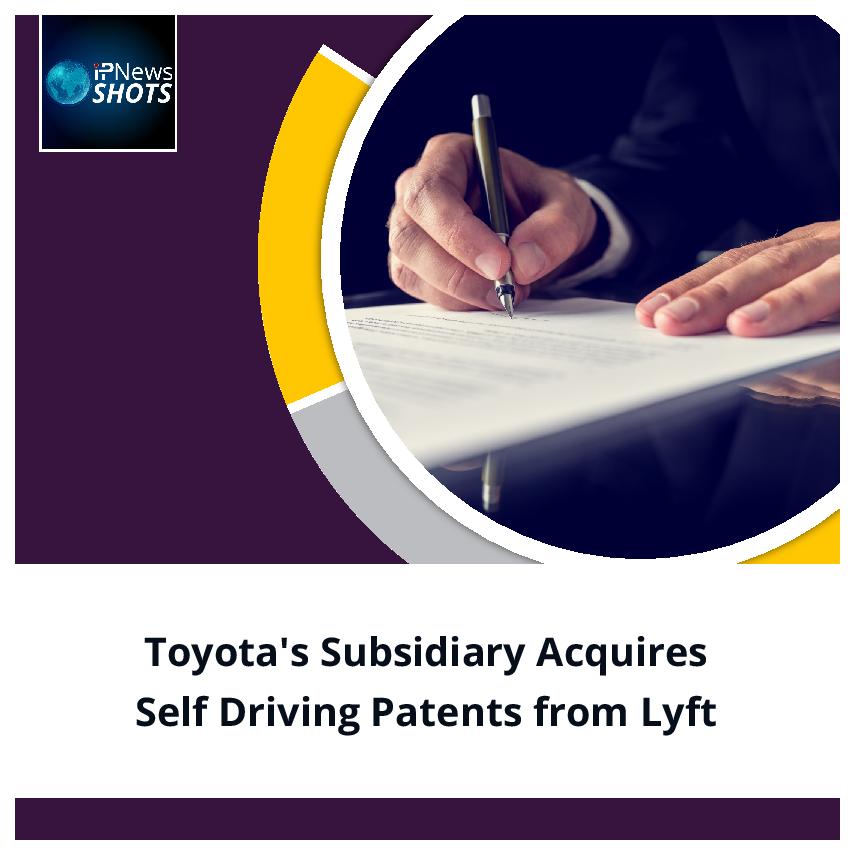 Toyota’s Subsidiary Acquires Self Driving Patents from Lyft