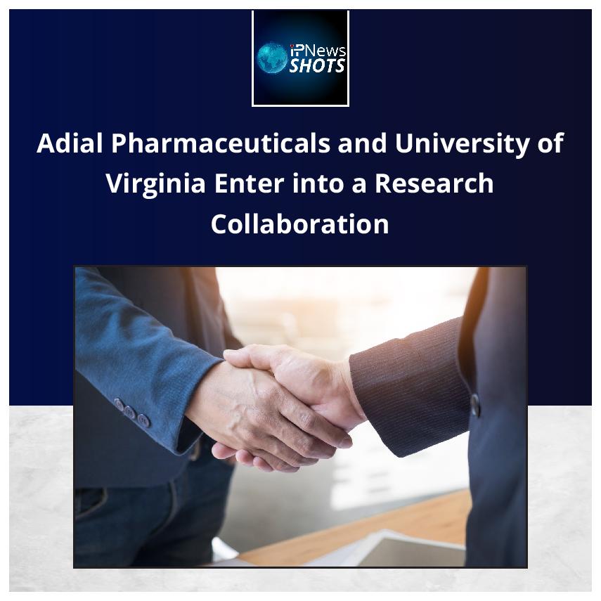 Adial Pharmaceuticals and University of Virginia Enter into a Research Collaboration