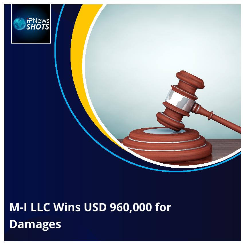 M-I LLC Wins USD 960,000 for Damages