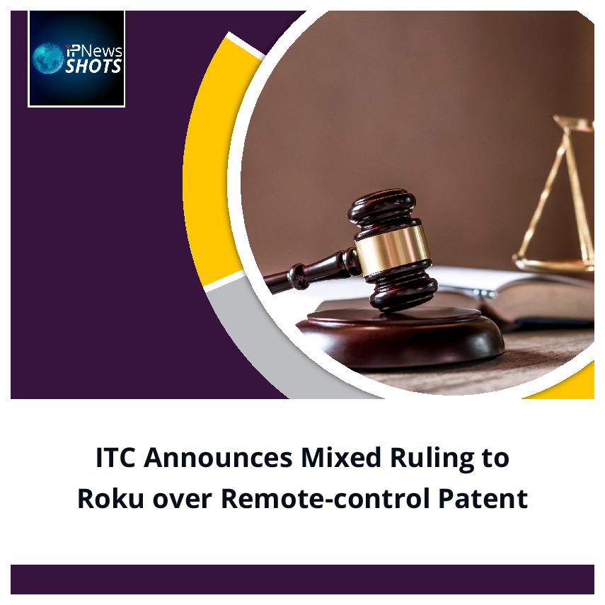 ITC Announces Mixed Ruling to Roku over Remote-control Patent